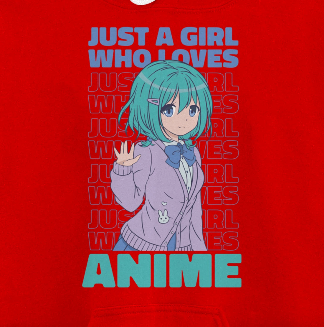Just A Girl Who Loves Anime. Anime Girl. Anime Merch. Otaku Pullover Hoodie