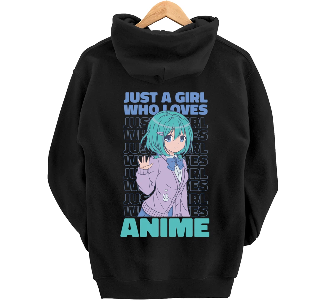 Just A Girl Who Loves Anime. Anime Girl. Anime Merch. Otaku Pullover Hoodie