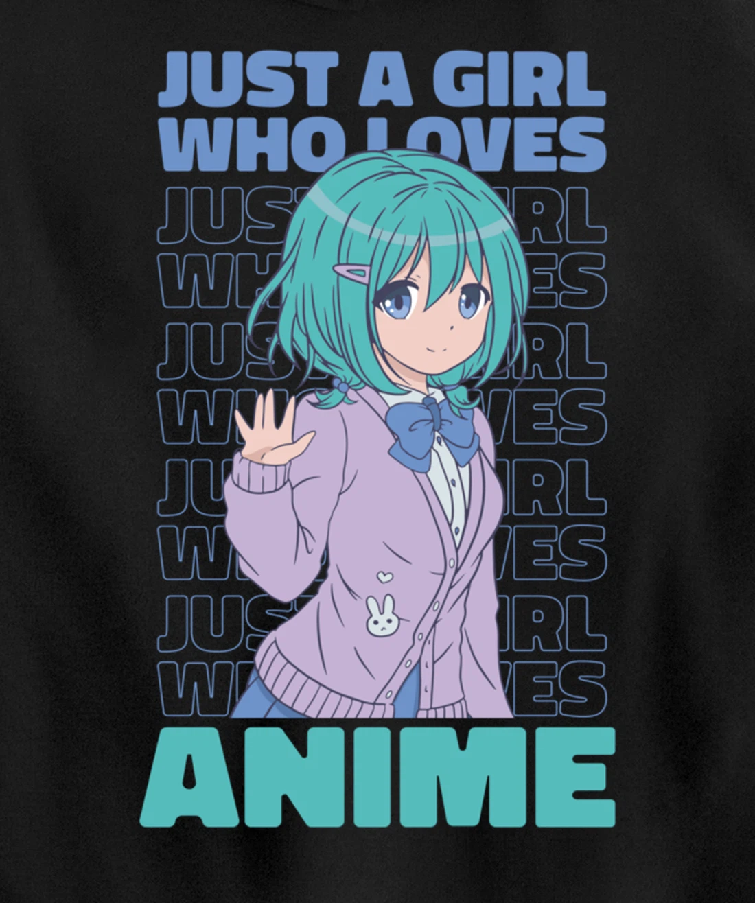 Just A Girl Who Loves Anime. Anime Girl. Anime Merch. Otaku Pullover Hoodie