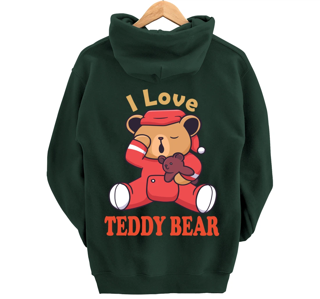 i love teddy bear Pullover Hoodie