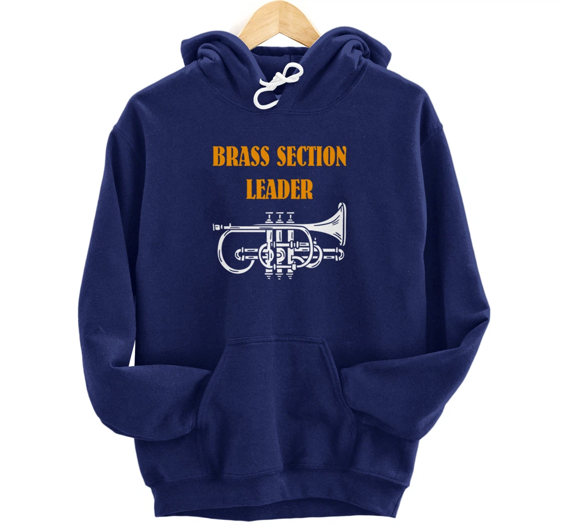 Section Leader Brass Musician Music Lover Pullover Hoodie