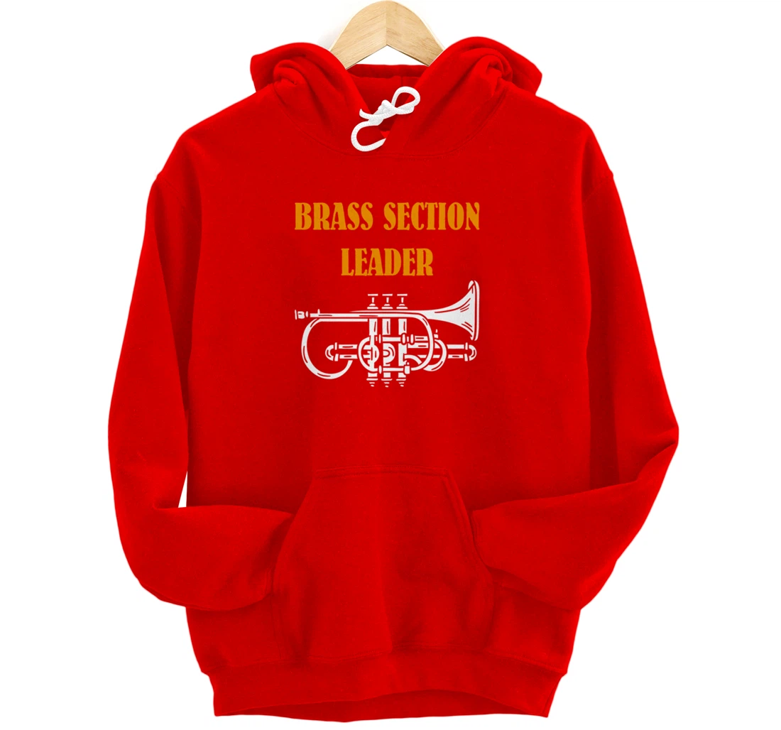 Section Leader Brass Musician Music Lover Pullover Hoodie