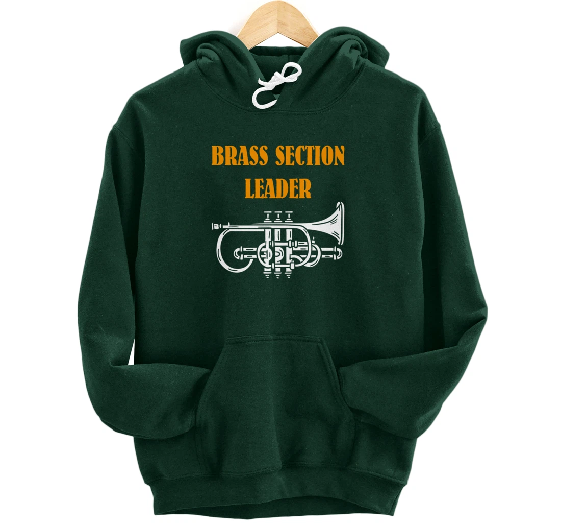 Section Leader Brass Musician Music Lover Pullover Hoodie