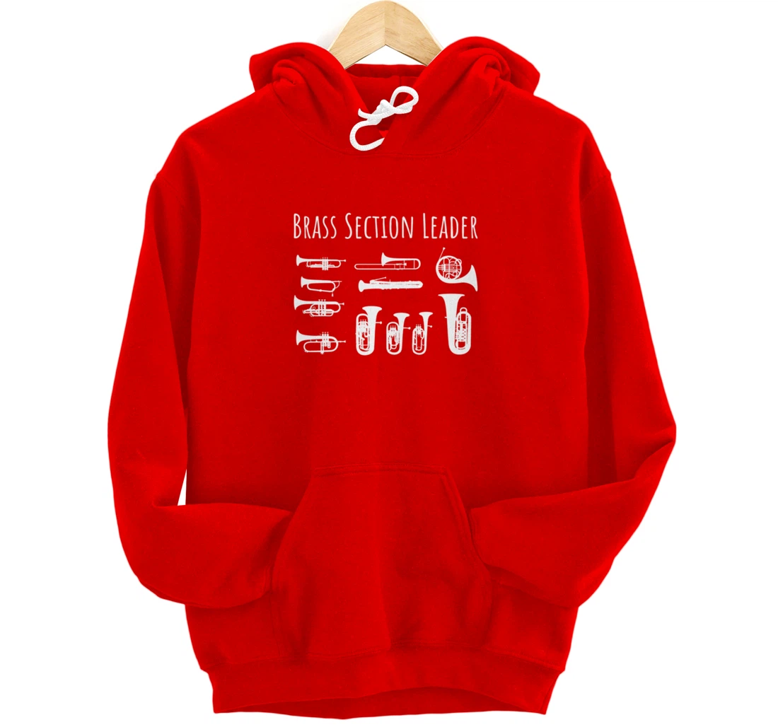 Section Leader Pun Marching Band Brass Instrument Pullover Hoodie