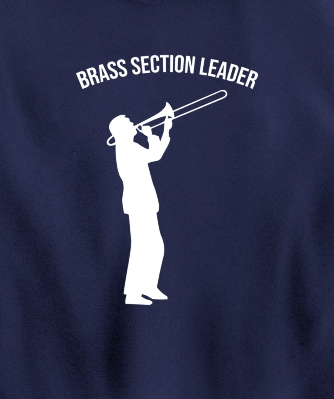 Section Leader Marching Band Brass Instrument Pullover Hoodie