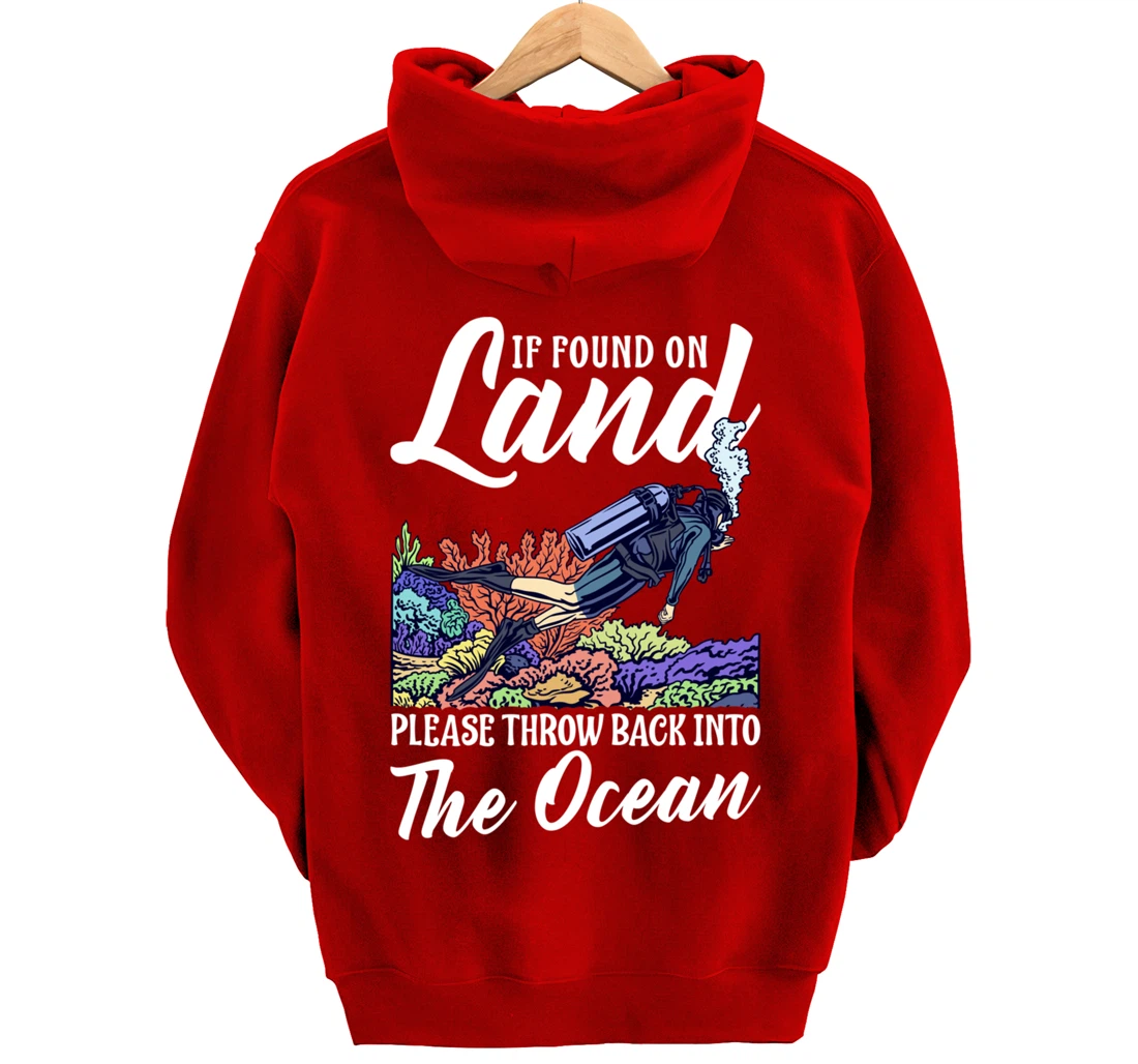 Found On Land Please Throw Back Into The Ocean Scuba Diving Pullover Hoodie