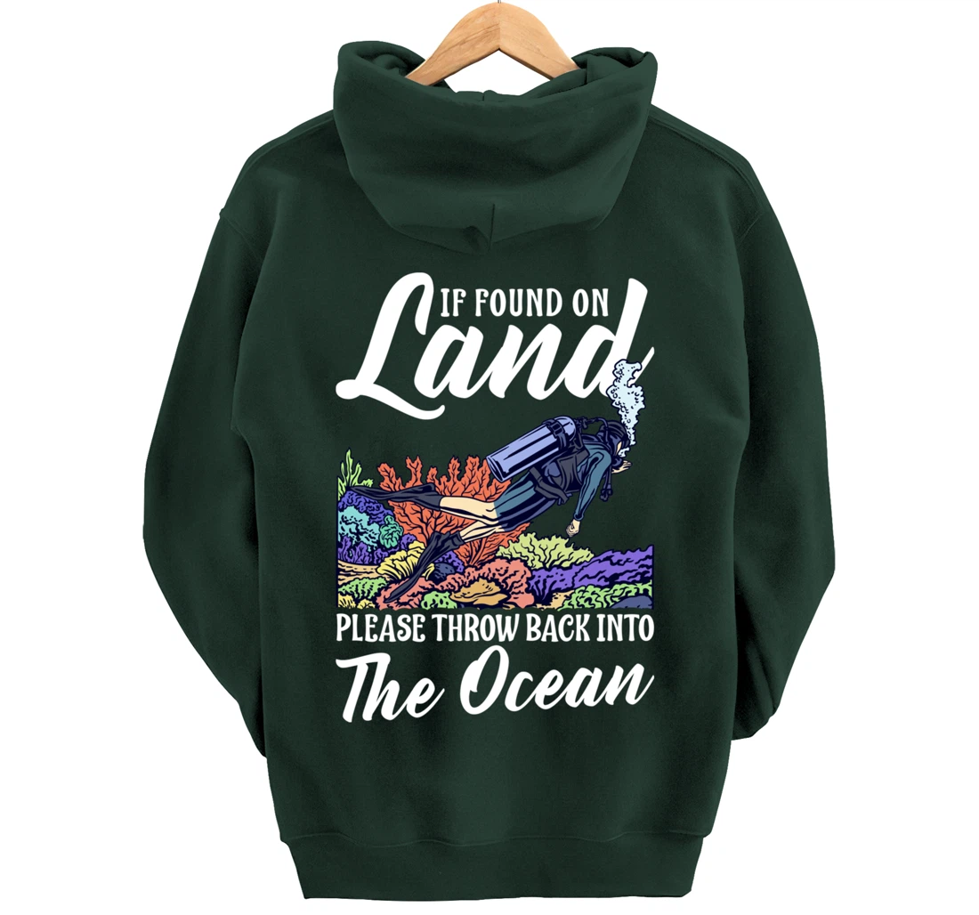 Found On Land Please Throw Back Into The Ocean Scuba Diving Pullover Hoodie