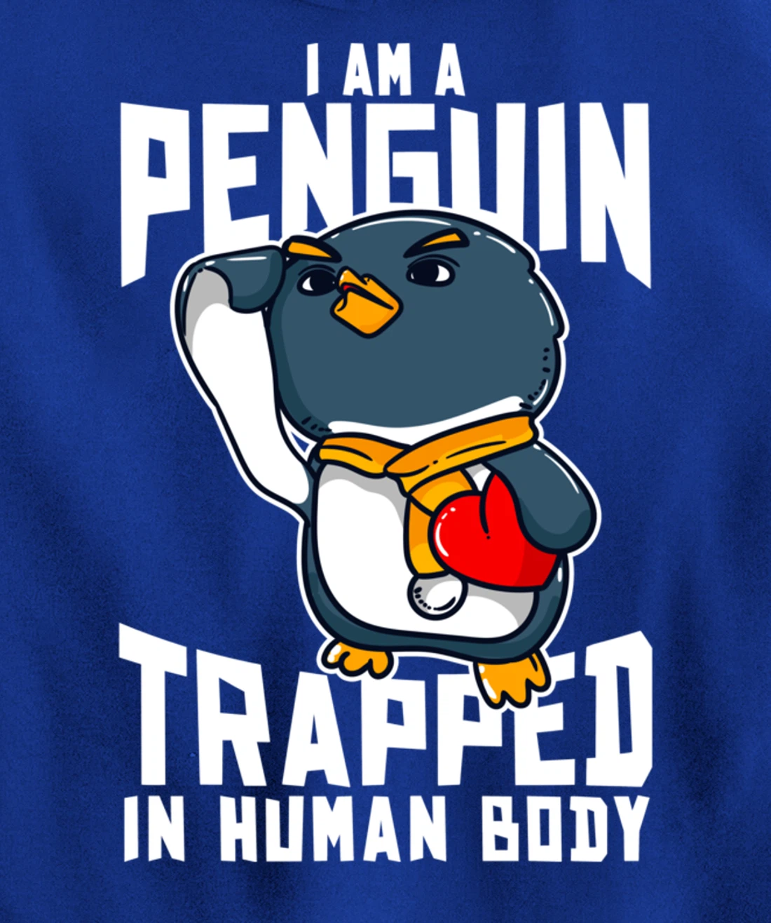 I Am A Penguin Trapped In Human Body Funny Penguin Lovers Pullover Hoodie