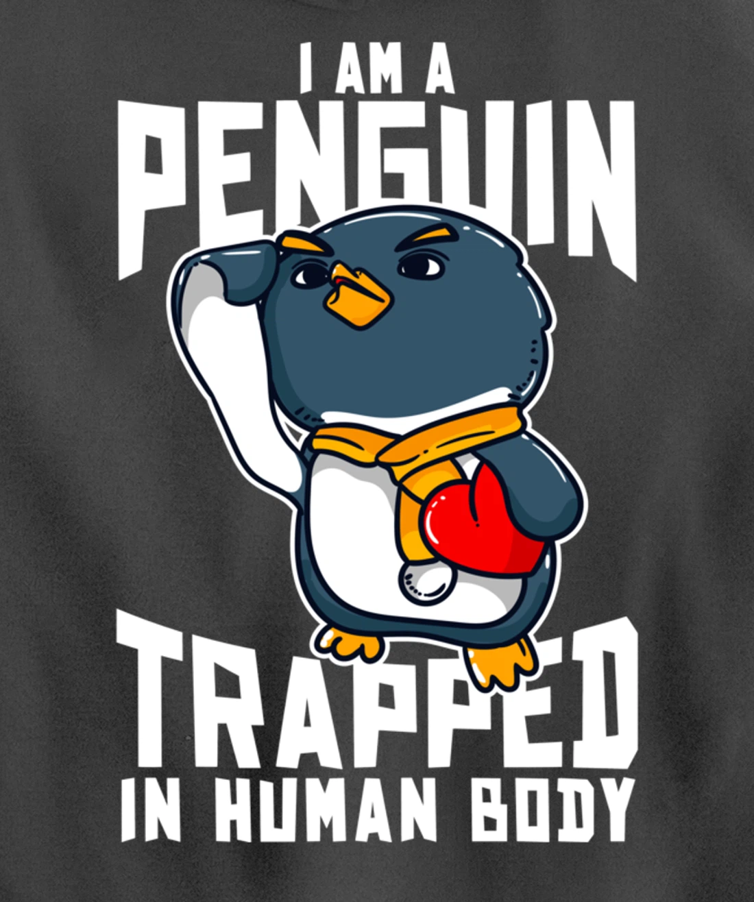 I Am A Penguin Trapped In Human Body Funny Penguin Lovers Pullover Hoodie