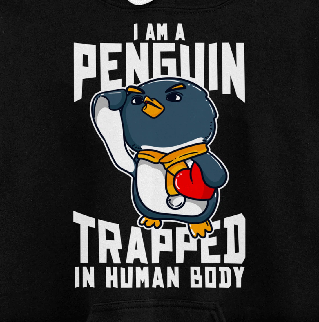 I Am A Penguin Trapped In Human Body Funny Penguin Lovers Pullover Hoodie