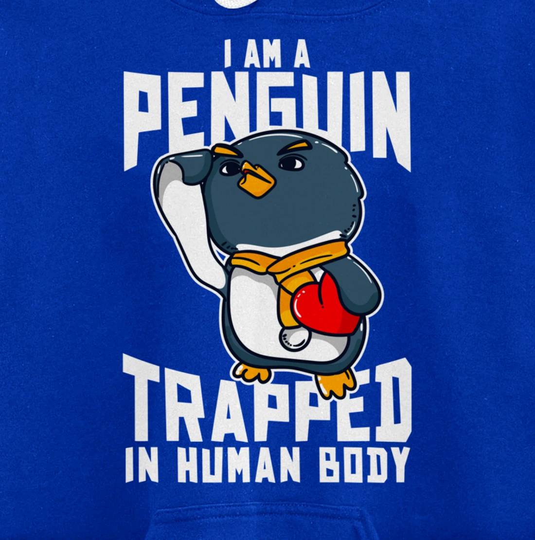 I Am A Penguin Trapped In Human Body Funny Penguin Lovers Pullover Hoodie