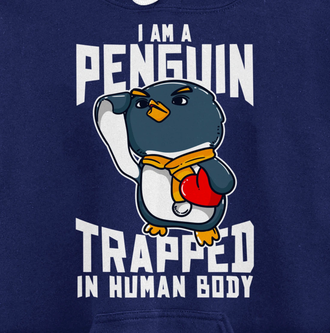 I Am A Penguin Trapped In Human Body Funny Penguin Lovers Pullover Hoodie