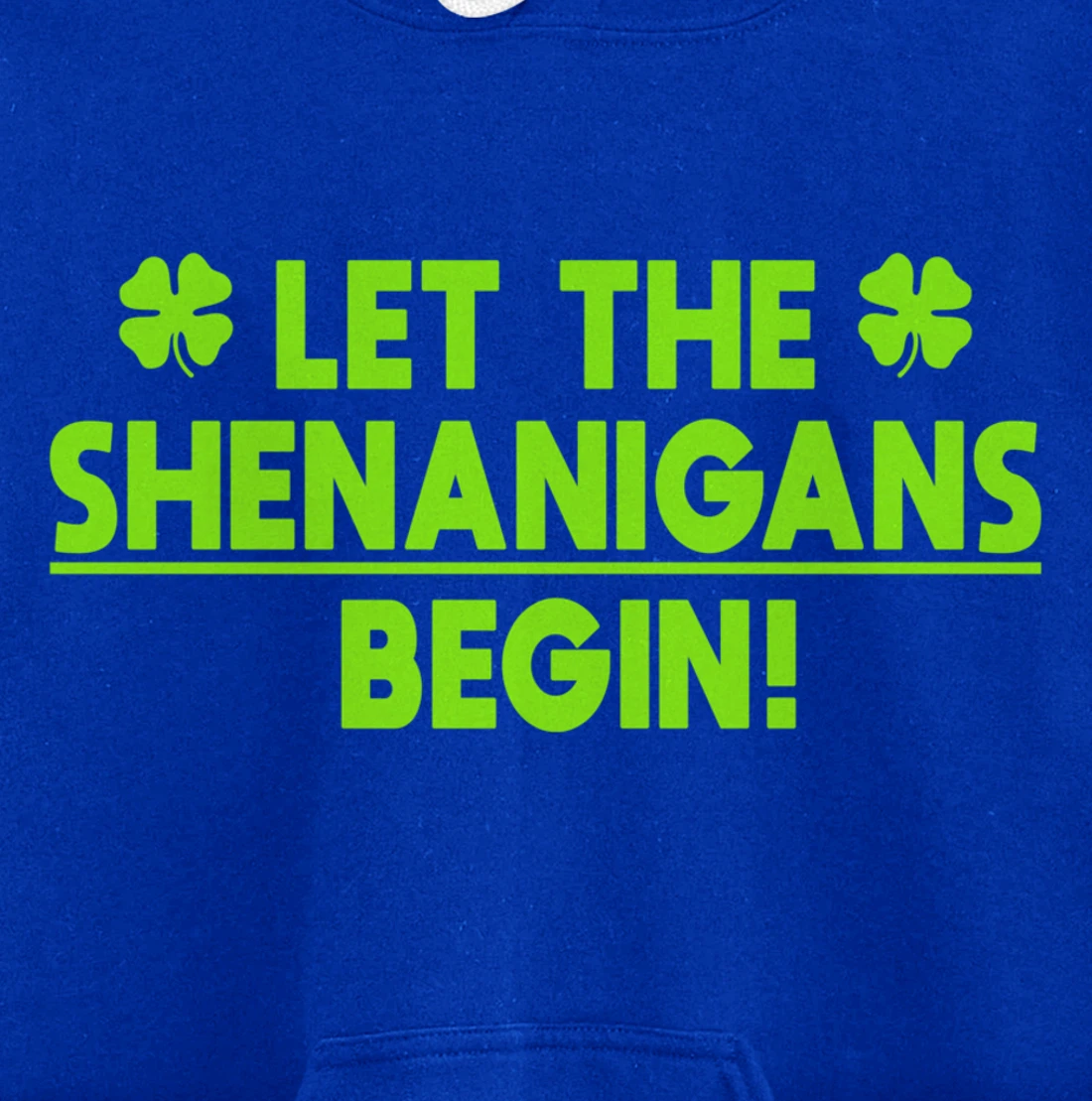 St Patricks Day Shenanigans Pullover Hoodie