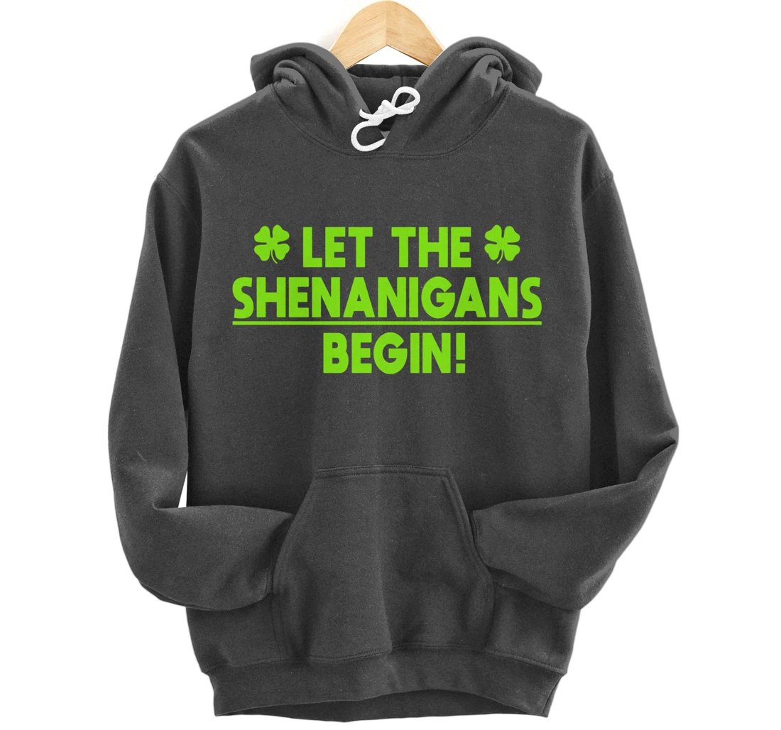 St Patricks Day Shenanigans Pullover Hoodie