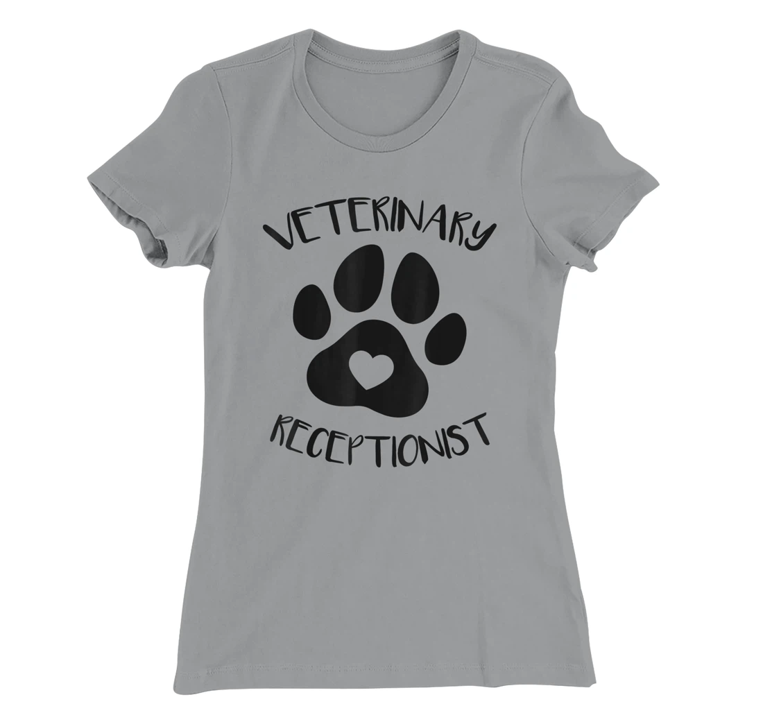 Veterinary Receptionist Veterinarian Vet Tech Assistant T-Shirt, Women T-Shirt