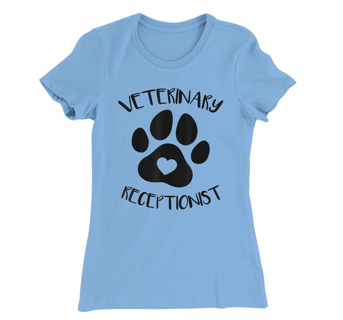 Veterinary Receptionist Veterinarian Vet Tech Assistant T-Shirt, Women T-Shirt
