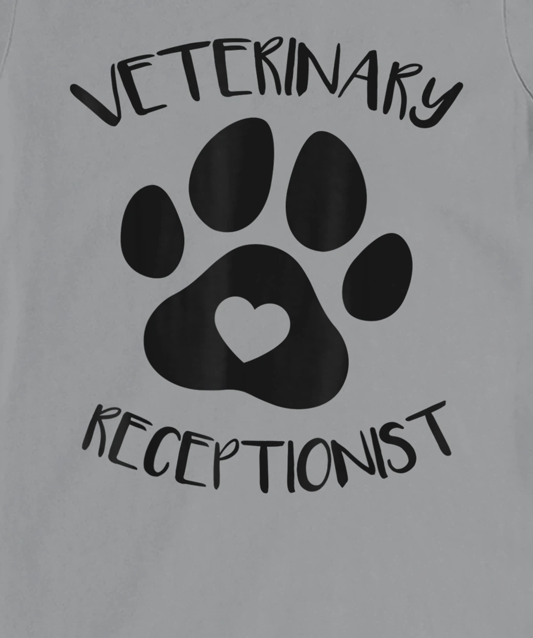 Veterinary Receptionist Veterinarian Vet Tech Assistant T-Shirt, Women T-Shirt