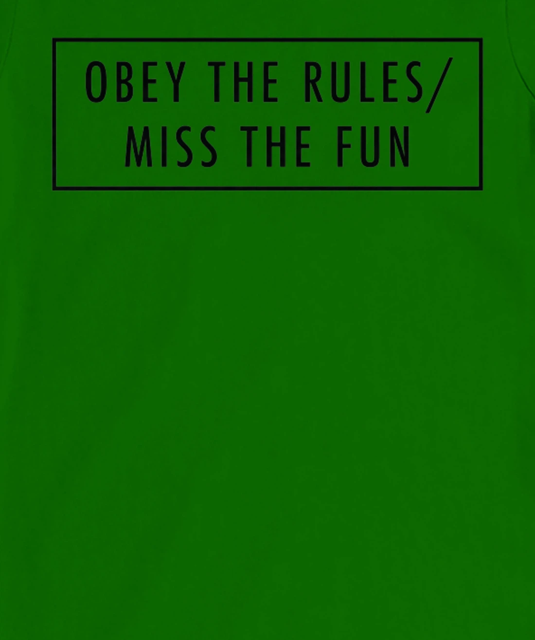 Womens Obey The Rules / Miss The Fun Baddie Word Design T-Shirt, Women T-Shirt