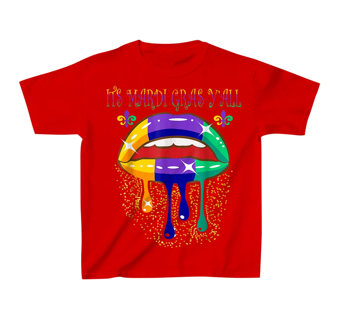 Its Mardi Gras Yall Lips Carnival Parade Masquerade Party T-Shirt, Kid T-Shirt and Women T-Shirt