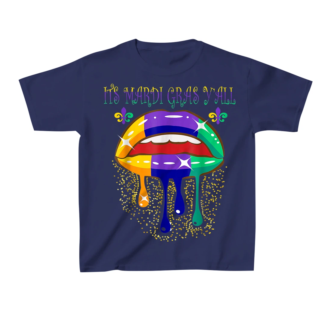 Its Mardi Gras Yall Lips Carnival Parade Masquerade Party T-Shirt, Kid T-Shirt and Women T-Shirt
