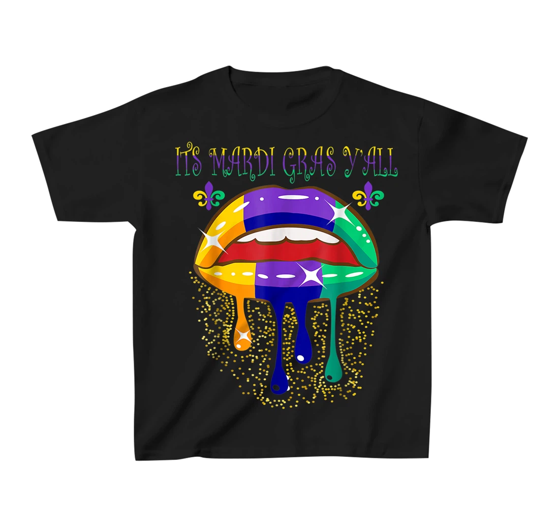 Its Mardi Gras Yall Lips Carnival Parade Masquerade Party T-Shirt, Kid T-Shirt and Women T-Shirt