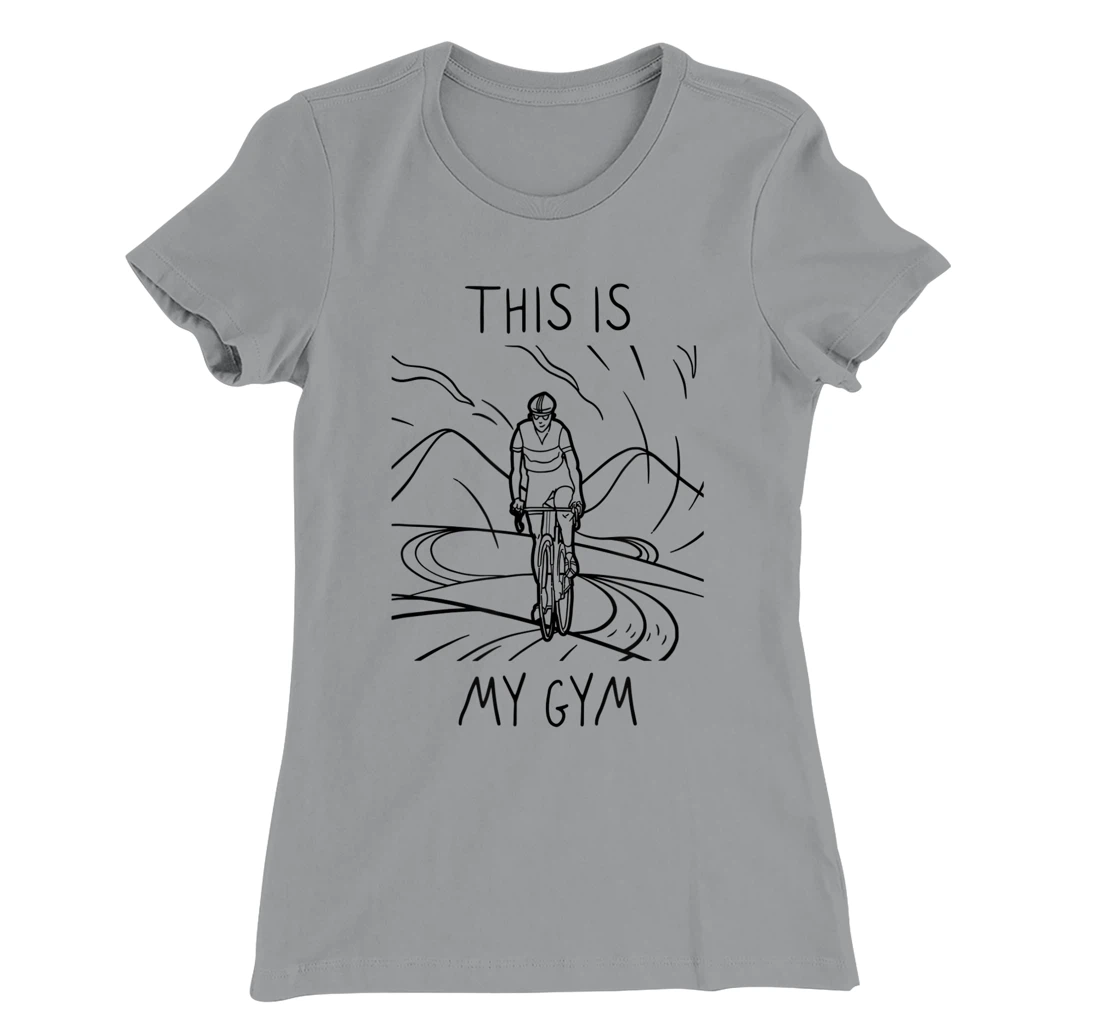 Womens This Is My Gym. Cool and Funny Bicycle T-Shirt, Women T-Shirt