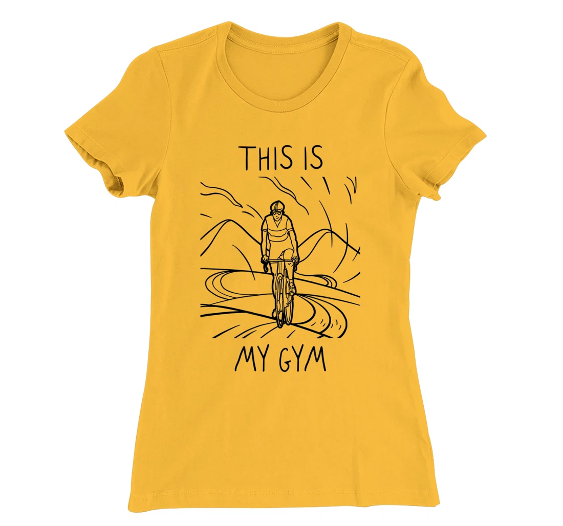 Womens This Is My Gym. Cool and Funny Bicycle T-Shirt, Women T-Shirt