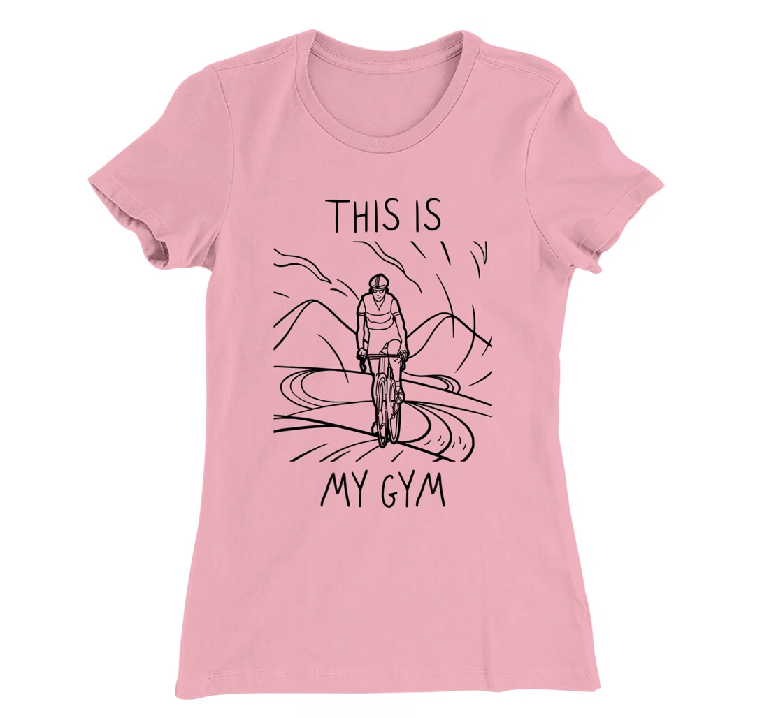 Womens This Is My Gym. Cool and Funny Bicycle T-Shirt, Women T-Shirt