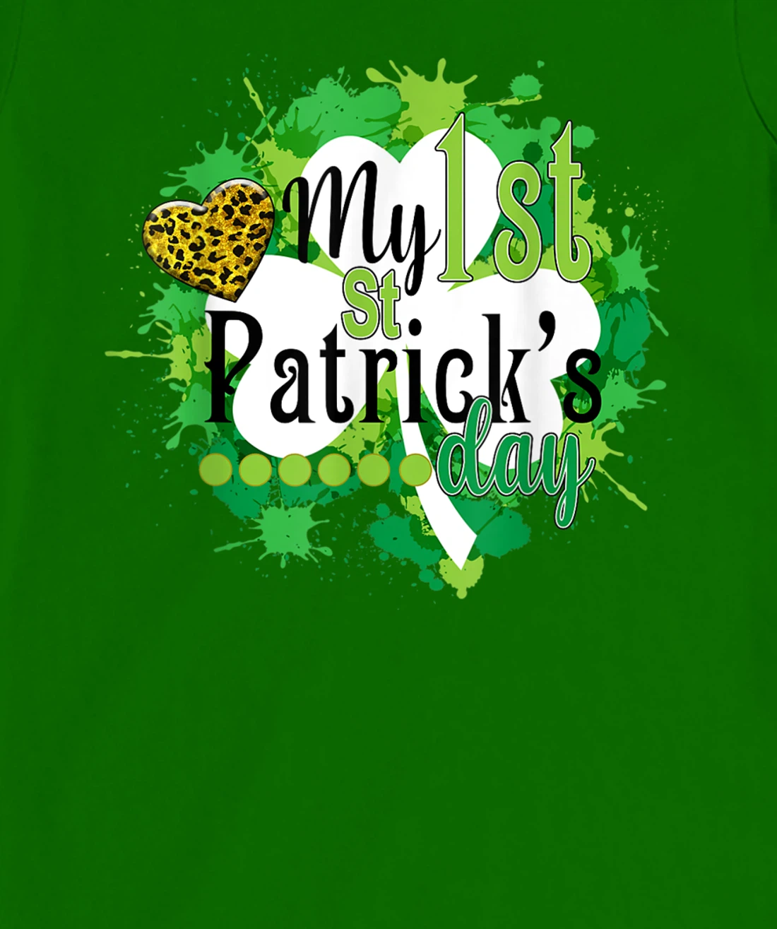 Funny Cute My First St. Patrick's Day Gift For Children T-Shirt, Kid T-Shirt and Women T-Shirt