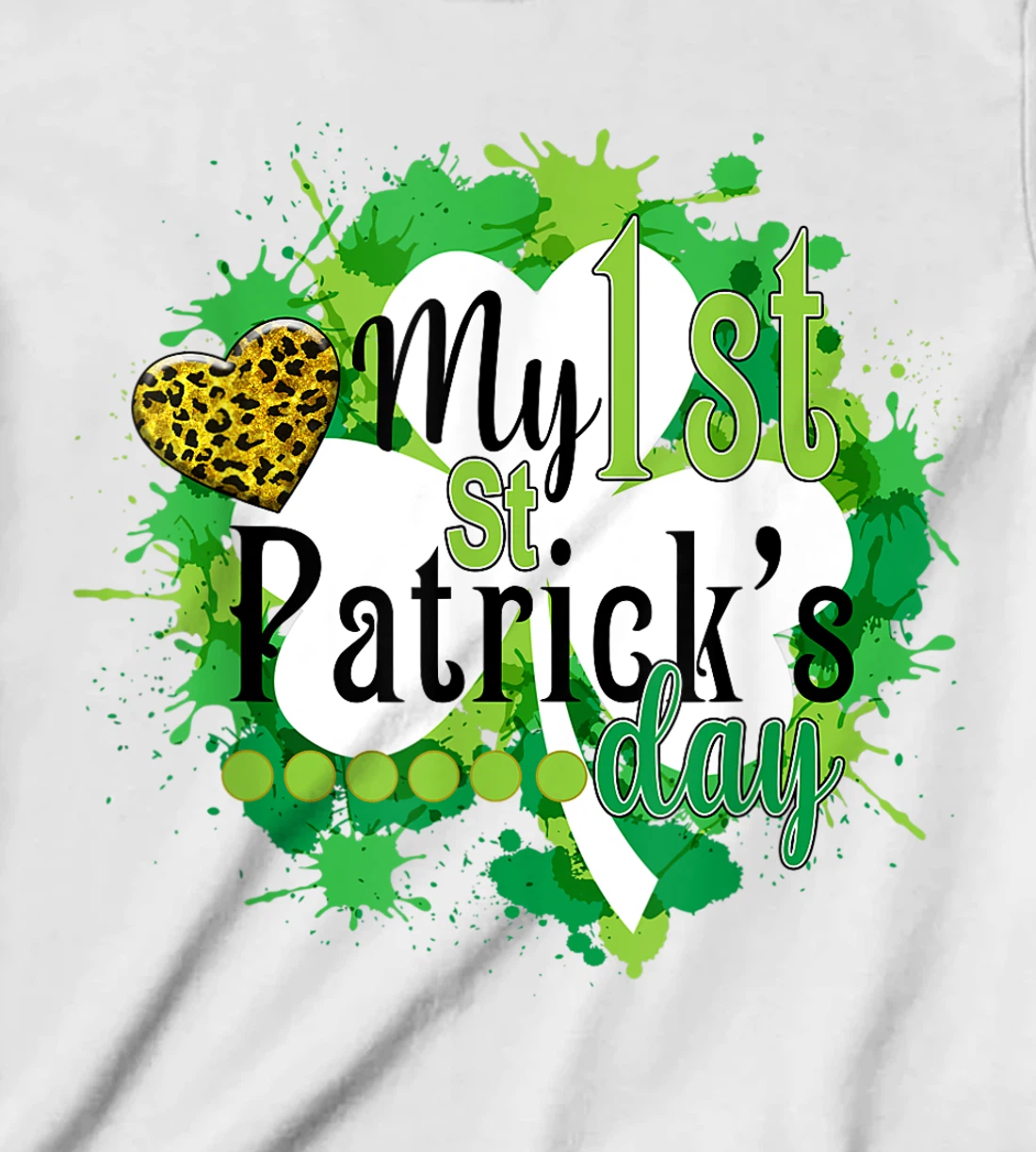 Funny Cute My First St. Patrick's Day Gift For Children T-Shirt, Kid T-Shirt and Women T-Shirt