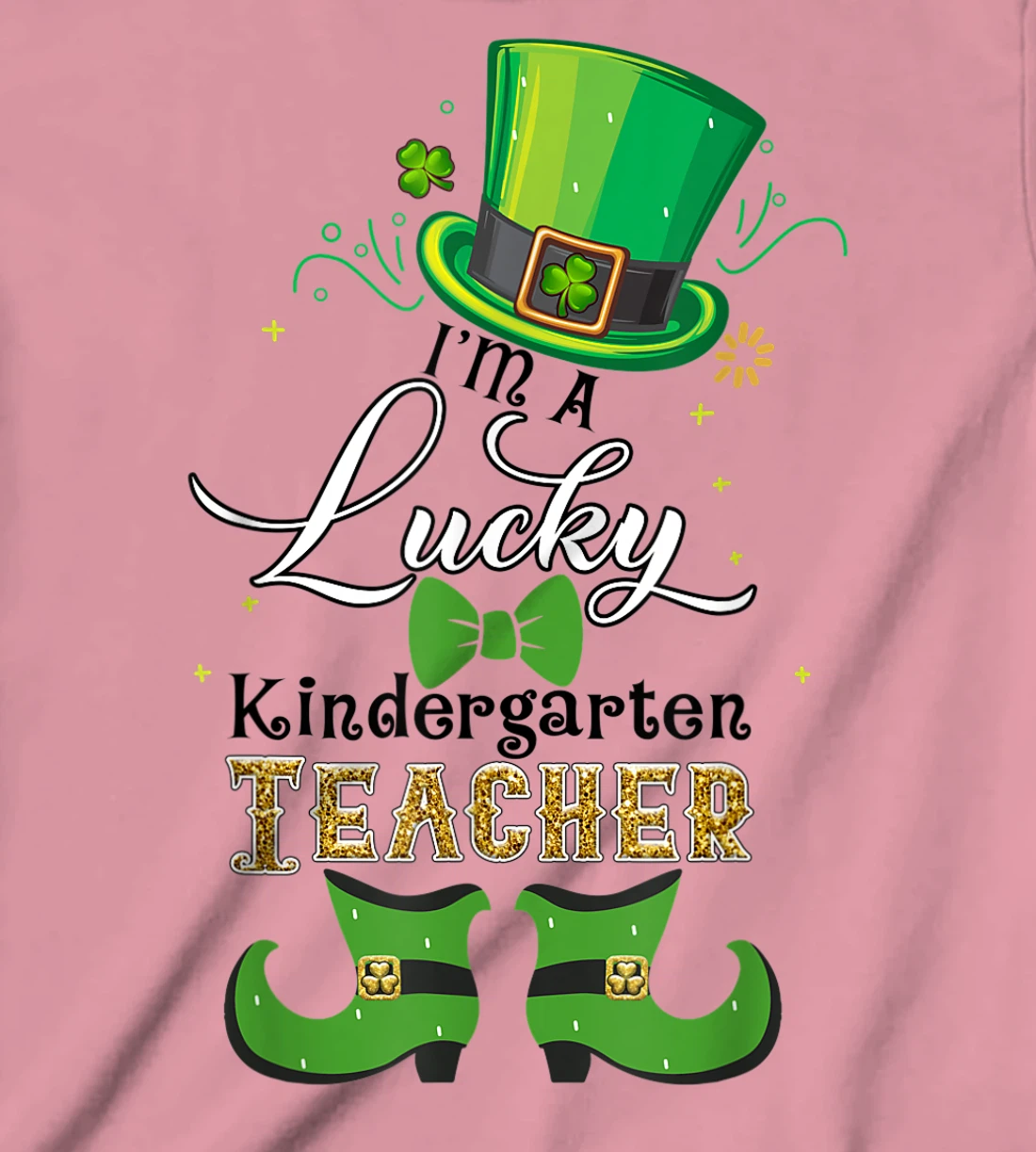 St Patricks Day This Is My Lucky Gift For Teacher T-Shirt, Kid T-Shirt and Women T-Shirt