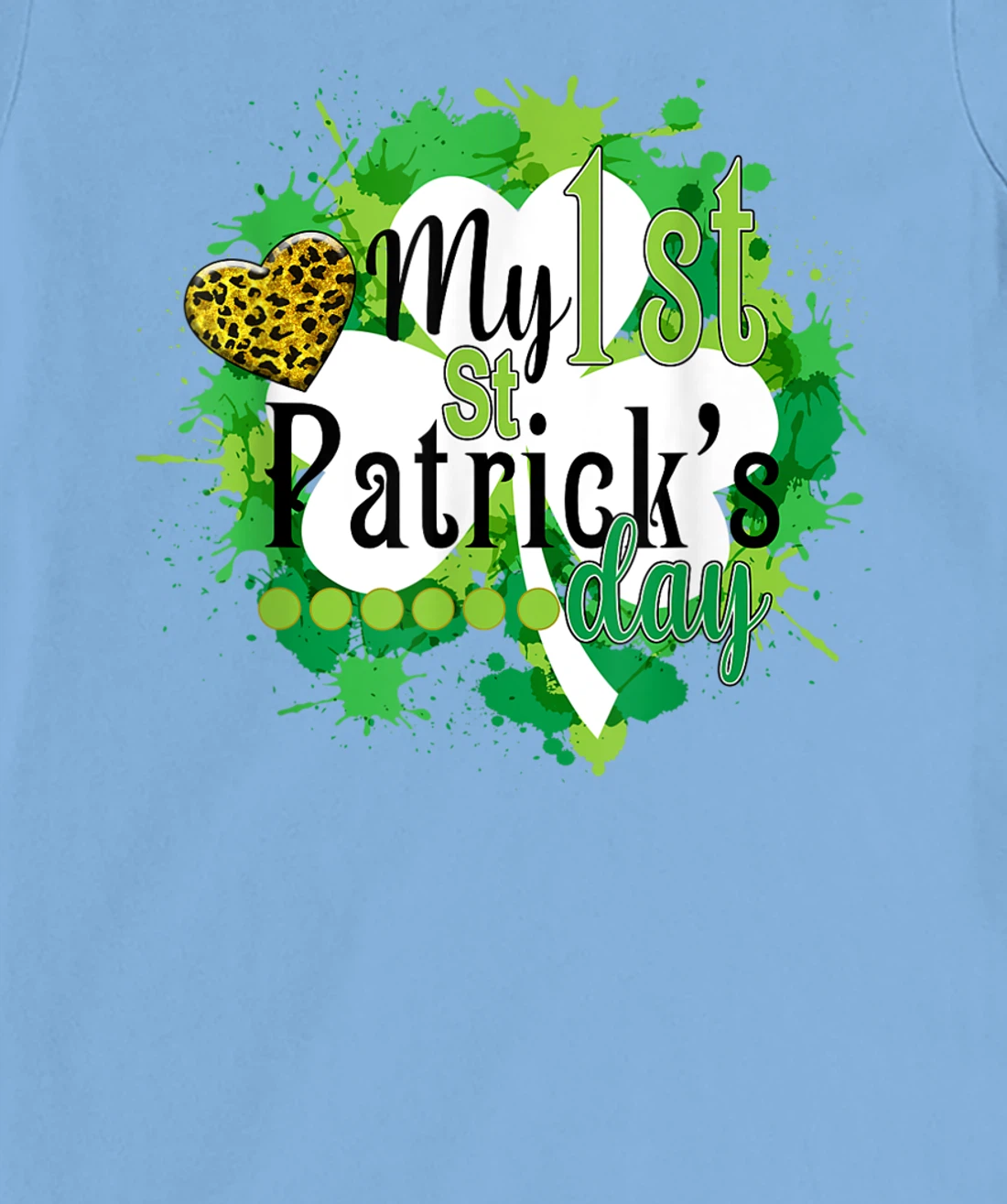 Funny Cute My First St. Patrick's Day Gift For Children T-Shirt, Kid T-Shirt and Women T-Shirt