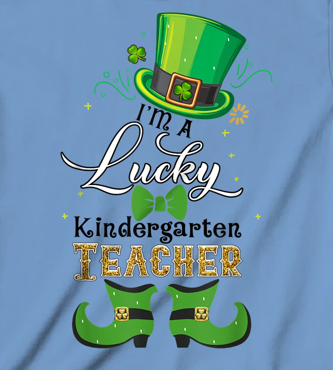 St Patricks Day This Is My Lucky Gift For Teacher T-Shirt, Kid T-Shirt and Women T-Shirt