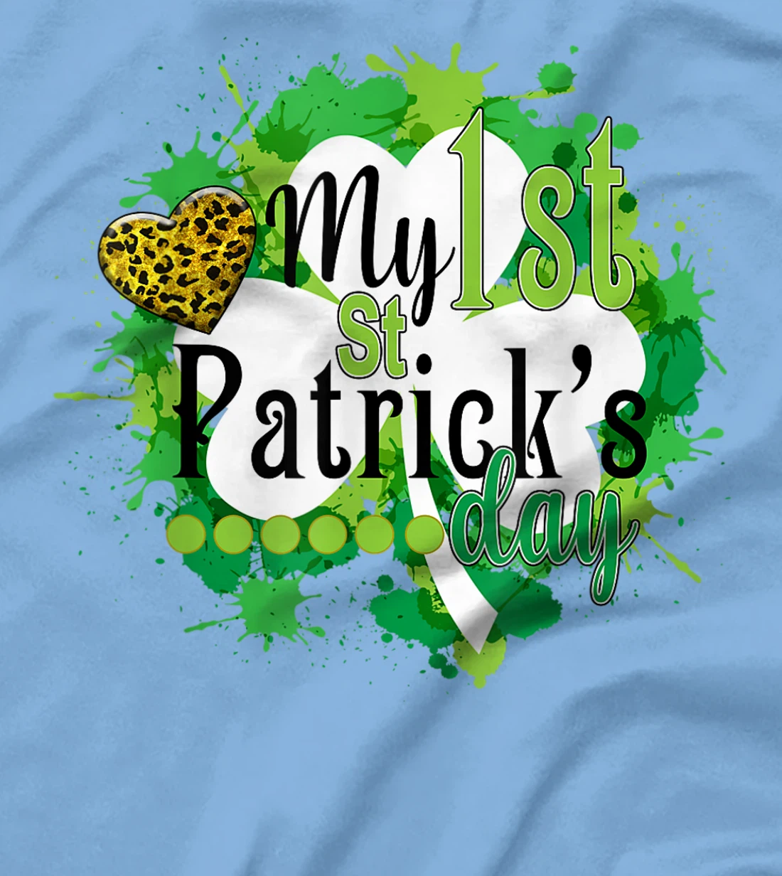 Funny Cute My First St. Patrick's Day Gift For Children T-Shirt, Kid T-Shirt and Women T-Shirt