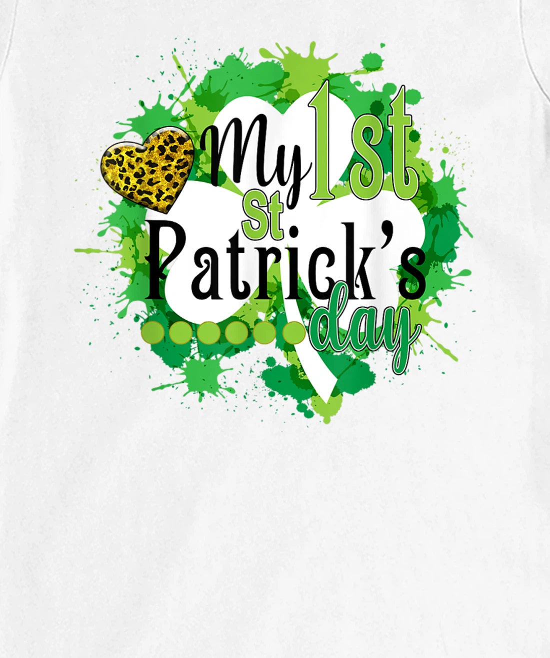 Funny Cute My First St. Patrick's Day Gift For Children T-Shirt, Kid T-Shirt and Women T-Shirt