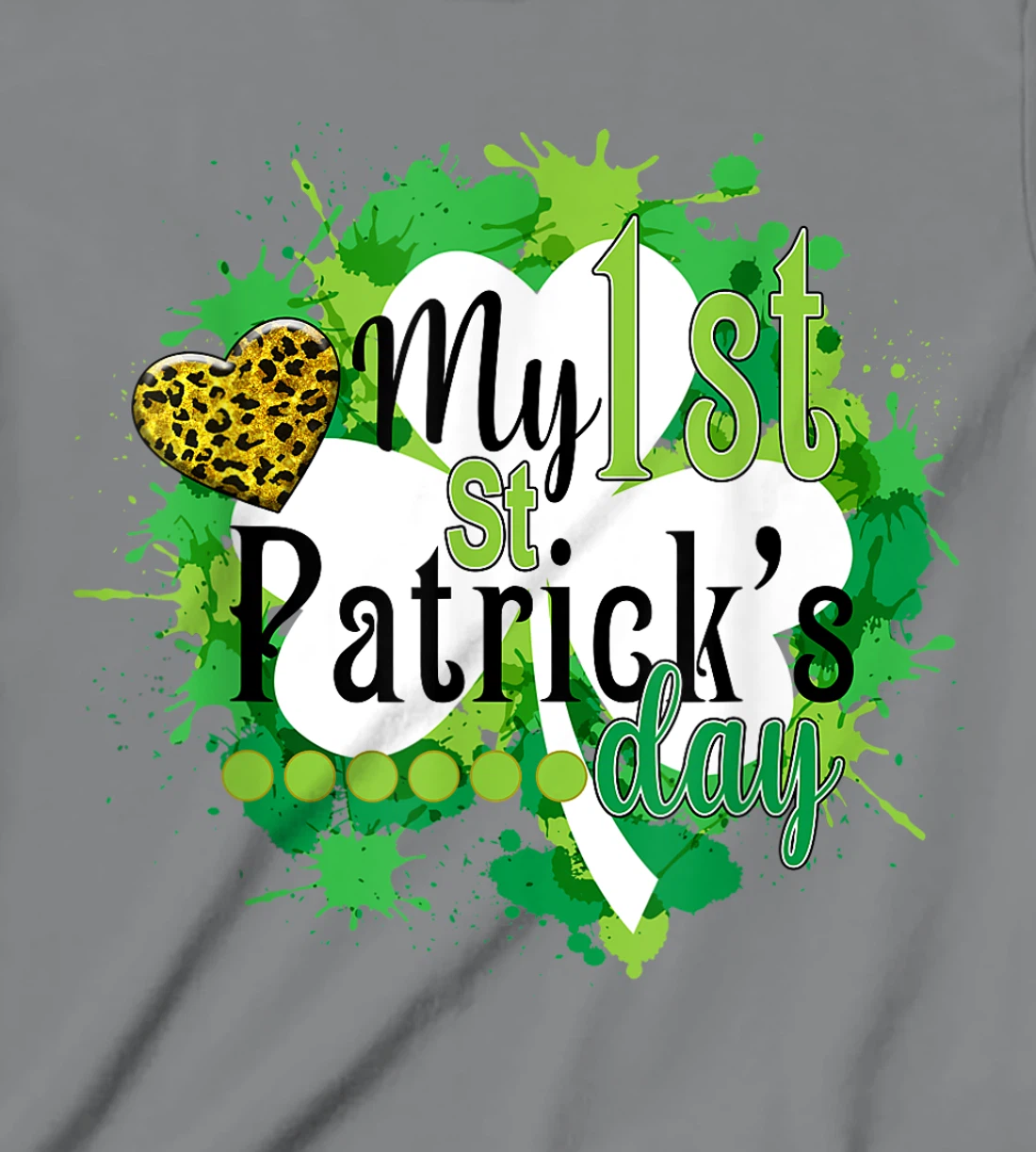 Funny Cute My First St. Patrick's Day Gift For Children T-Shirt, Kid T-Shirt and Women T-Shirt