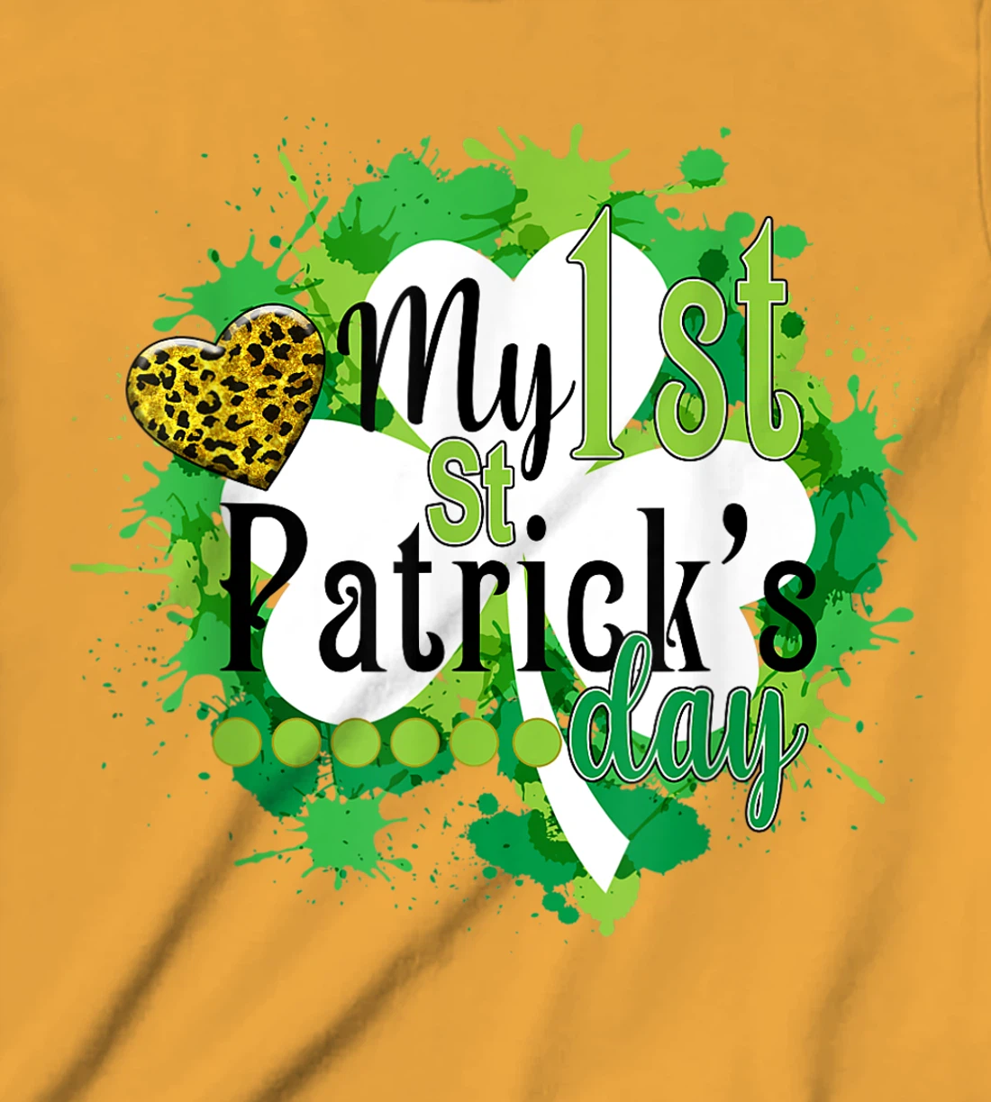 Funny Cute My First St. Patrick's Day Gift For Children T-Shirt, Kid T-Shirt and Women T-Shirt