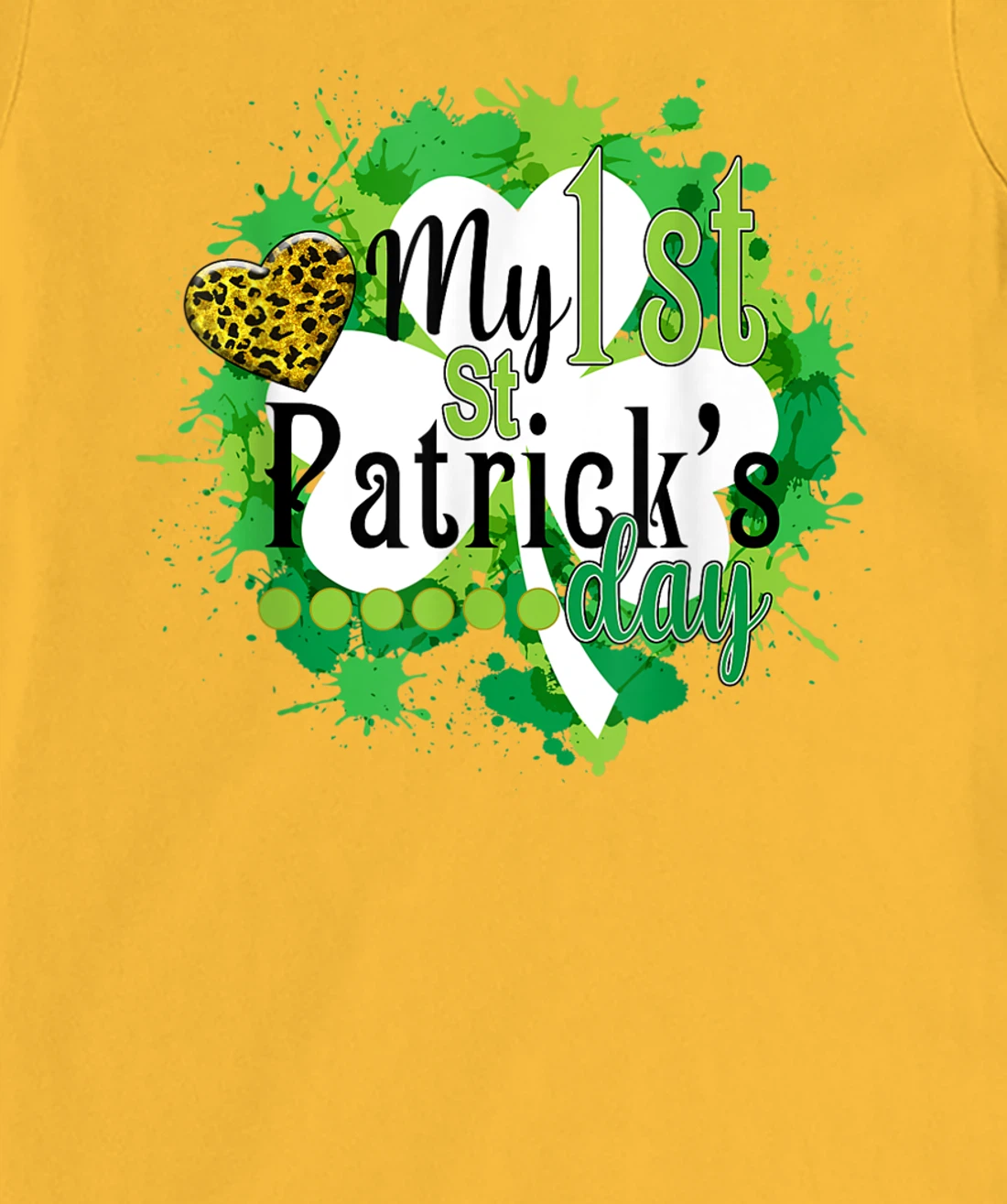 Funny Cute My First St. Patrick's Day Gift For Children T-Shirt, Kid T-Shirt and Women T-Shirt