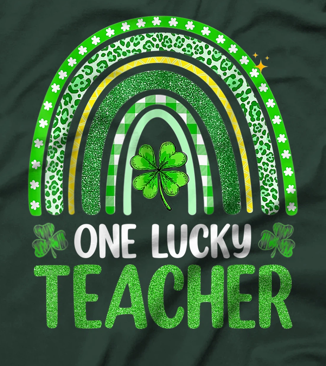 One Lucky Teacher Rainbow St Patrick’s Day Appreciation T-Shirt, Kid T-Shirt and Women T-Shirt