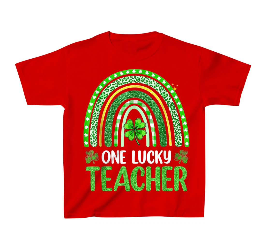 One Lucky Teacher Rainbow St Patrick’s Day Appreciation T-Shirt, Kid T-Shirt and Women T-Shirt