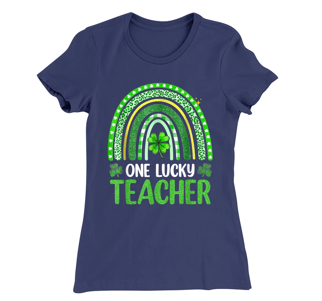 One Lucky Teacher Rainbow St Patrick’s Day Appreciation T-Shirt, Kid T-Shirt and Women T-Shirt