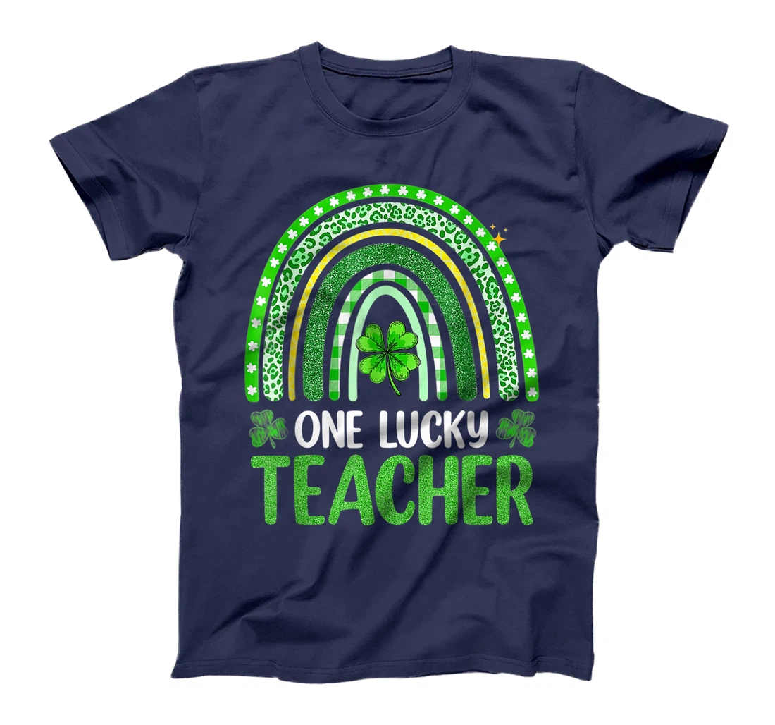 One Lucky Teacher Rainbow St Patrick’s Day Appreciation T-Shirt, Kid T-Shirt and Women T-Shirt