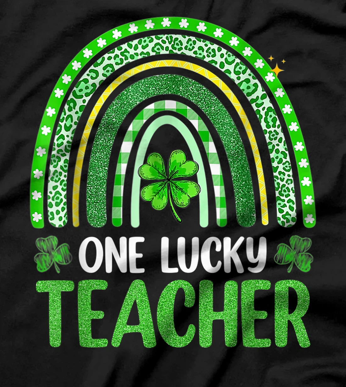 One Lucky Teacher Rainbow St Patrick’s Day Appreciation T-Shirt, Kid T-Shirt and Women T-Shirt