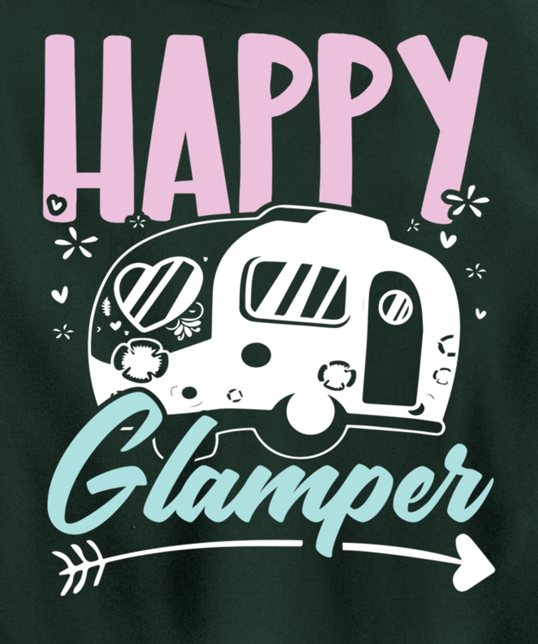 Happy Glamper Glamping Camping Van Life Camper Campfire Camp Pullover Hoodie