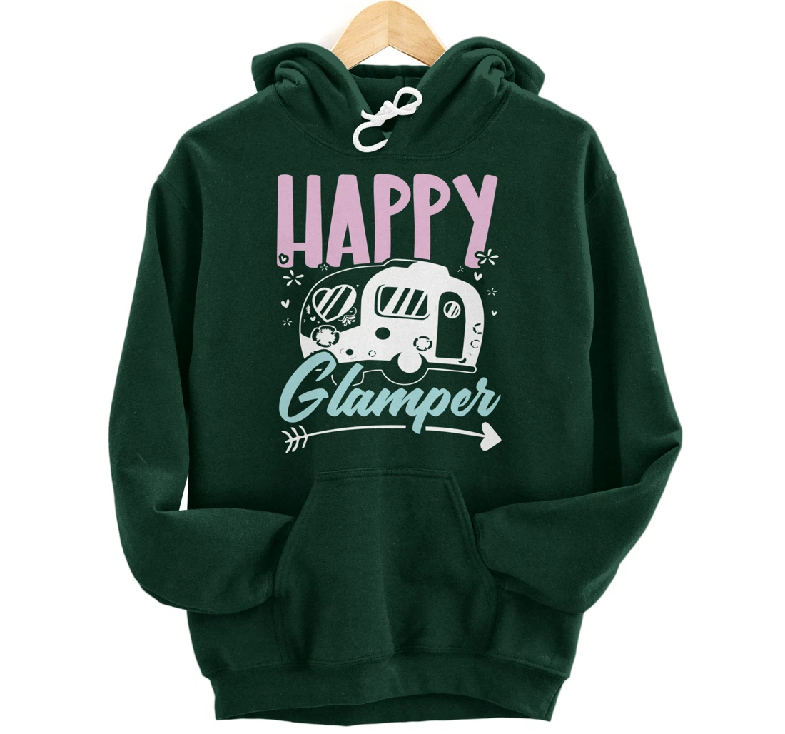Happy Glamper Glamping Camping Van Life Camper Campfire Camp Pullover Hoodie