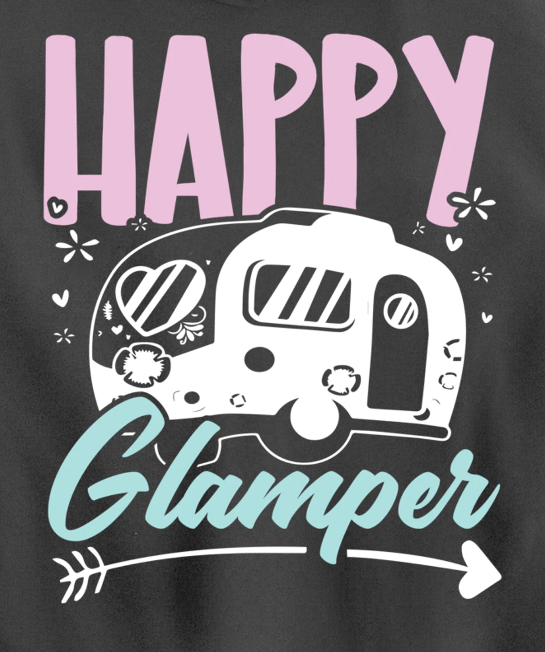 Happy Glamper Glamping Camping Van Life Camper Campfire Camp Pullover Hoodie