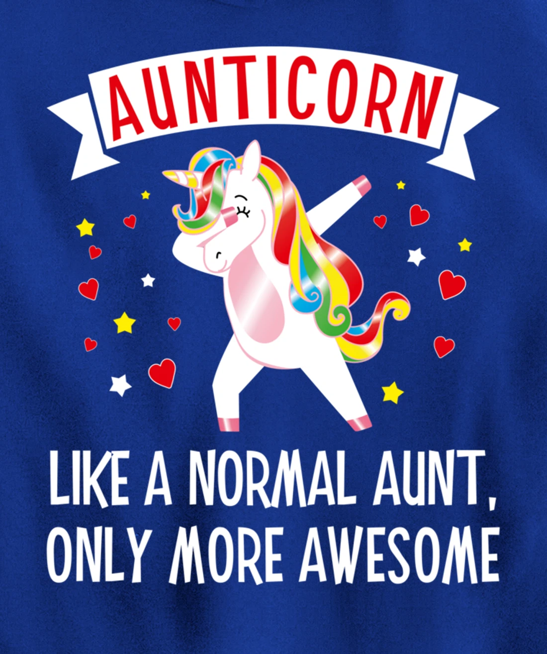 Aunticorn Like An Aunt Only More Awesome Tee Best Aunt Ever Pullover Hoodie