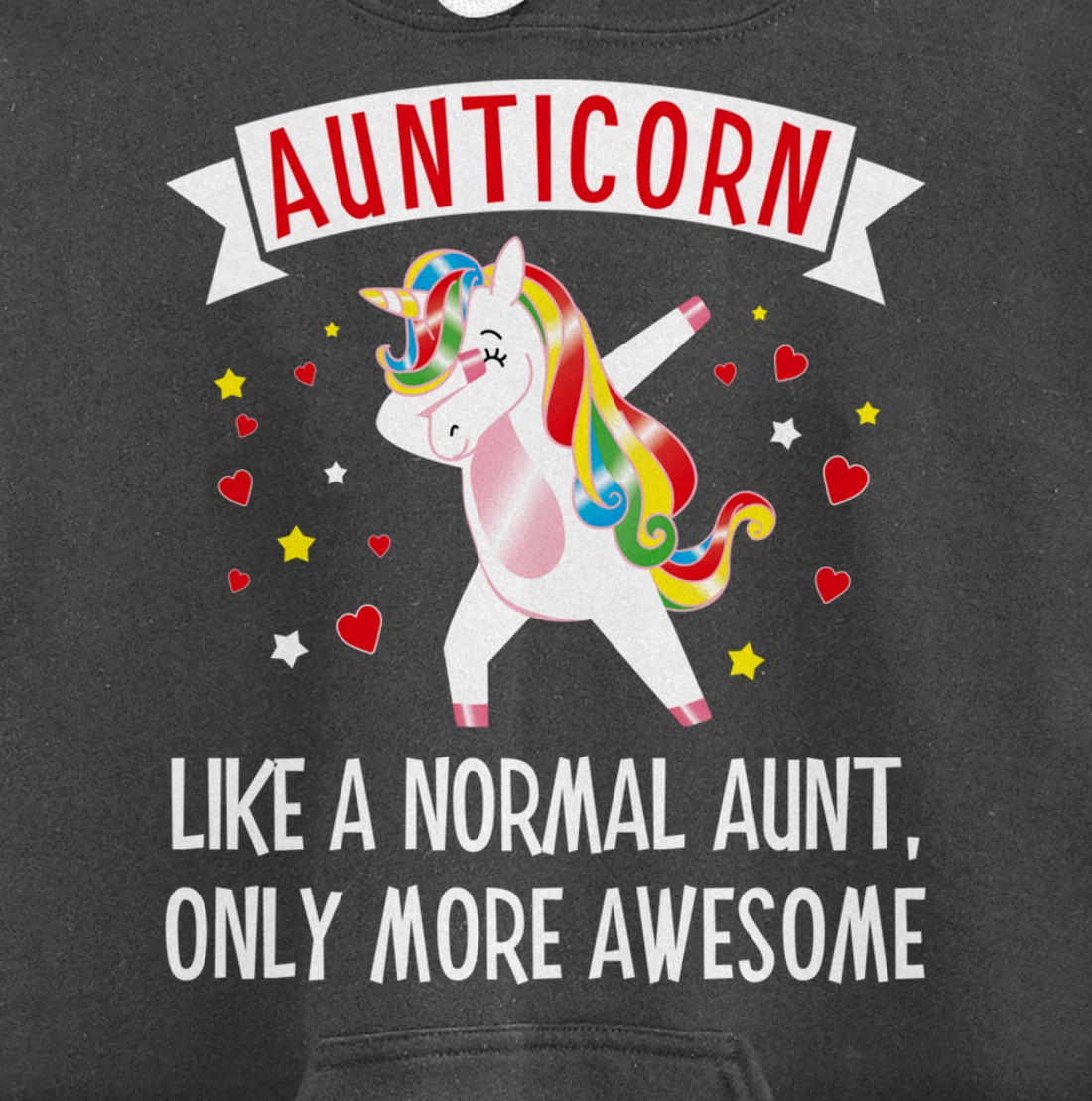 Aunticorn Like An Aunt Only More Awesome Tee Best Aunt Ever Pullover Hoodie