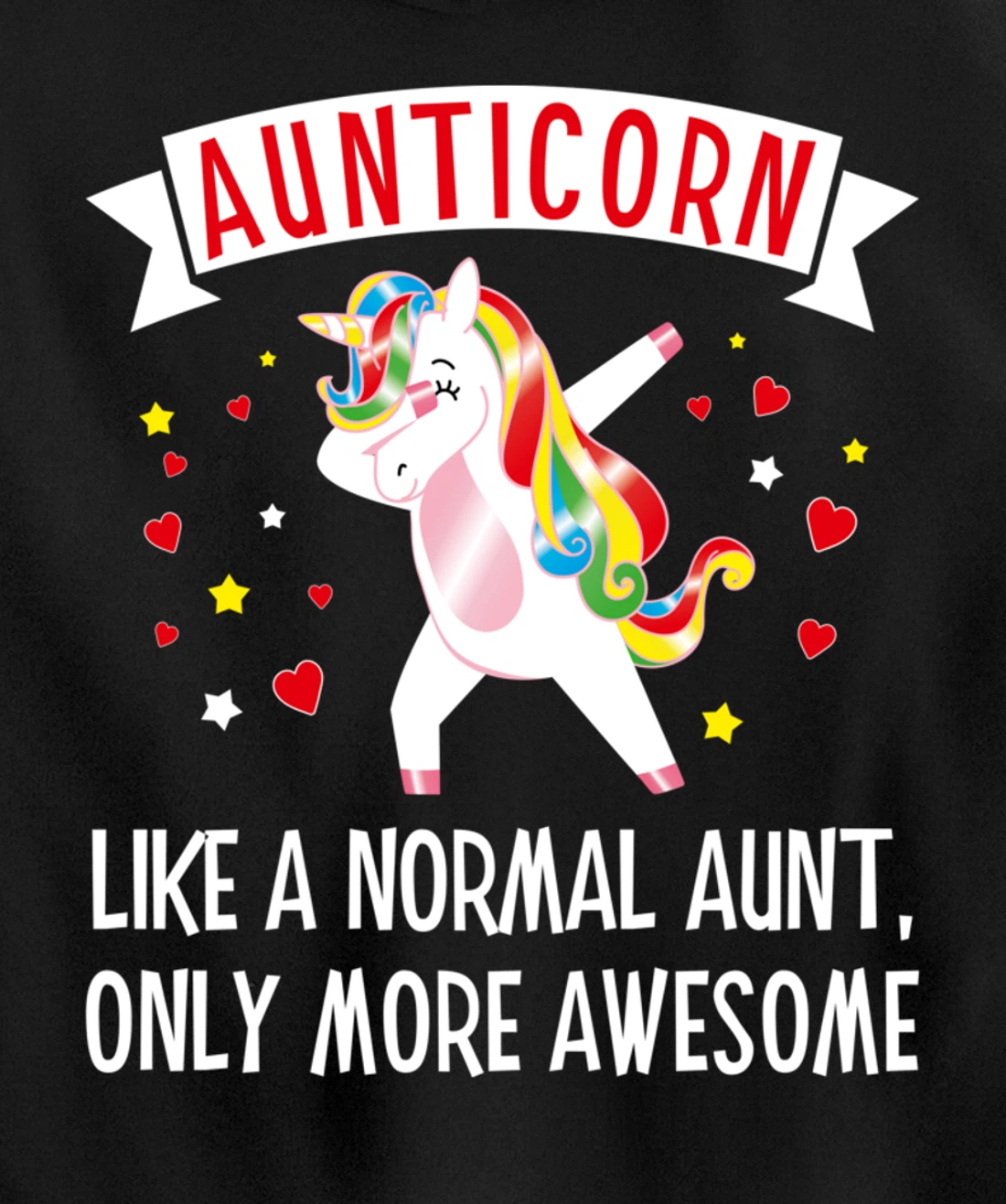 Aunticorn Like An Aunt Only More Awesome Tee Best Aunt Ever Pullover Hoodie
