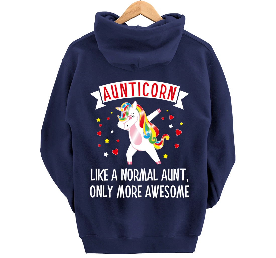 Aunticorn Like An Aunt Only More Awesome Tee Best Aunt Ever Pullover Hoodie